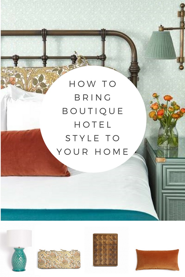 boutique hotel style to your home